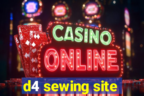 d4 sewing site